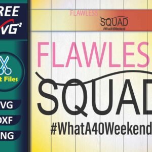Flawless Squad SVG Free