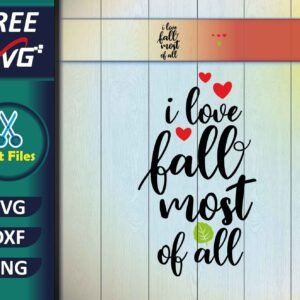 <strong>Gnome SVG Free | 1st, fall SVG.</strong> Free download PNG | SVG files for Cricut, Silhouette Cameo, or Brother Scan N Cut. Free SVG I Love Fall Most of All