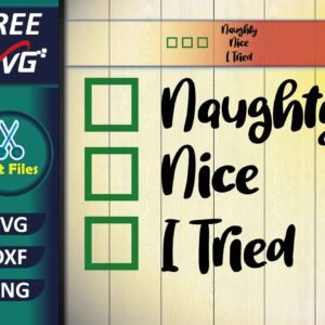 Naughty Nice I Tried SVG Free