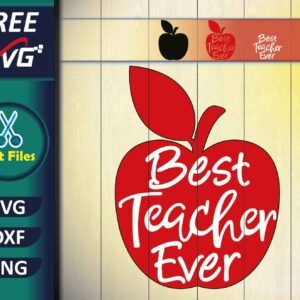 Teacher SVG Free, Best Teacher Ever