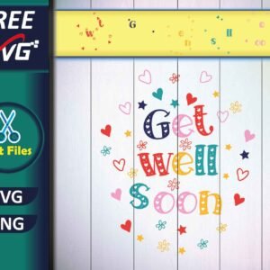 Get Well Soon SVG Free