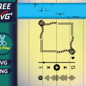 Spotify Picture Frame SVG Free, Spotify Plaque, Flower Frame