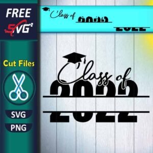 Class Of 2022 SVG Free, graduation 2022 SVG, split monogram SVG