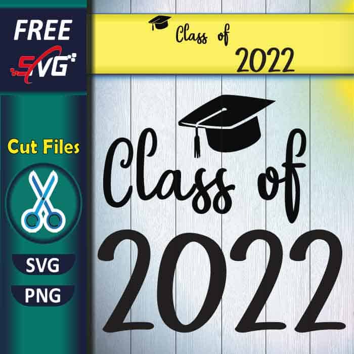 Class of 2022 SVG Free