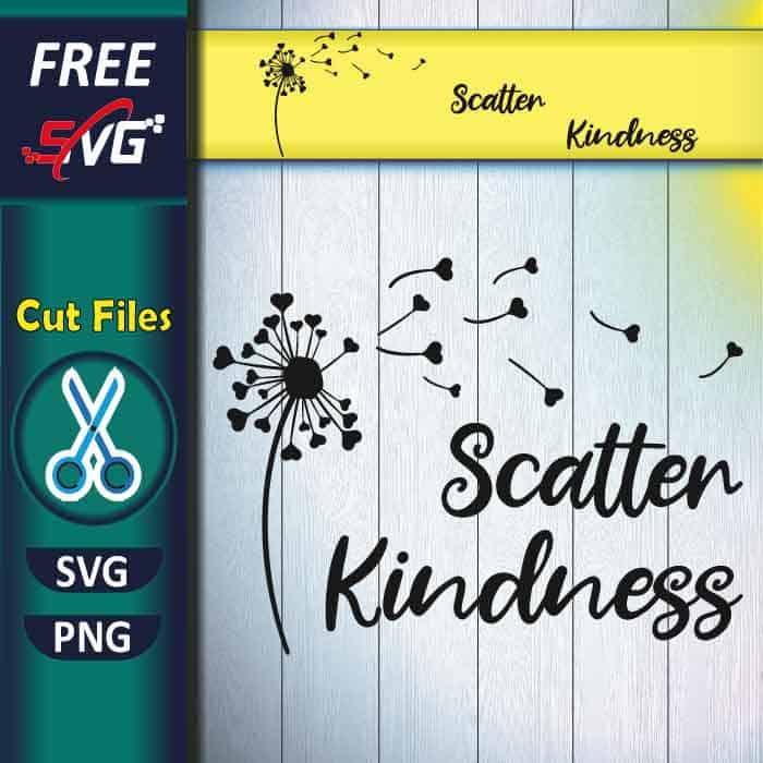 Scatter kindness dandelion SVG free