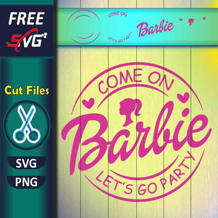 Barbie SVG free for Cricut, Birthday Barbie SVG