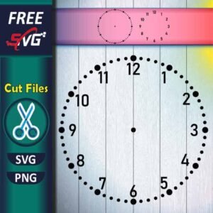 Clock Numerals SVG Free - Clock Face Template SVG