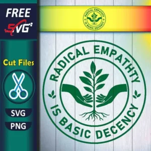 Free Radical Empathy SVG PNG for Cricut Projects and Social Justice T-Shirts
