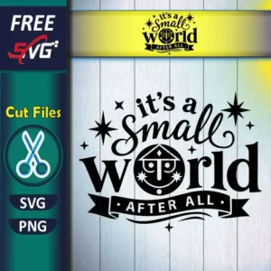 Free It's a Small World SVG PNG for Cricut Crafts Quote Design
